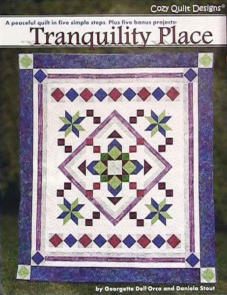 Tranquility Place by Cozy Quilt Designs