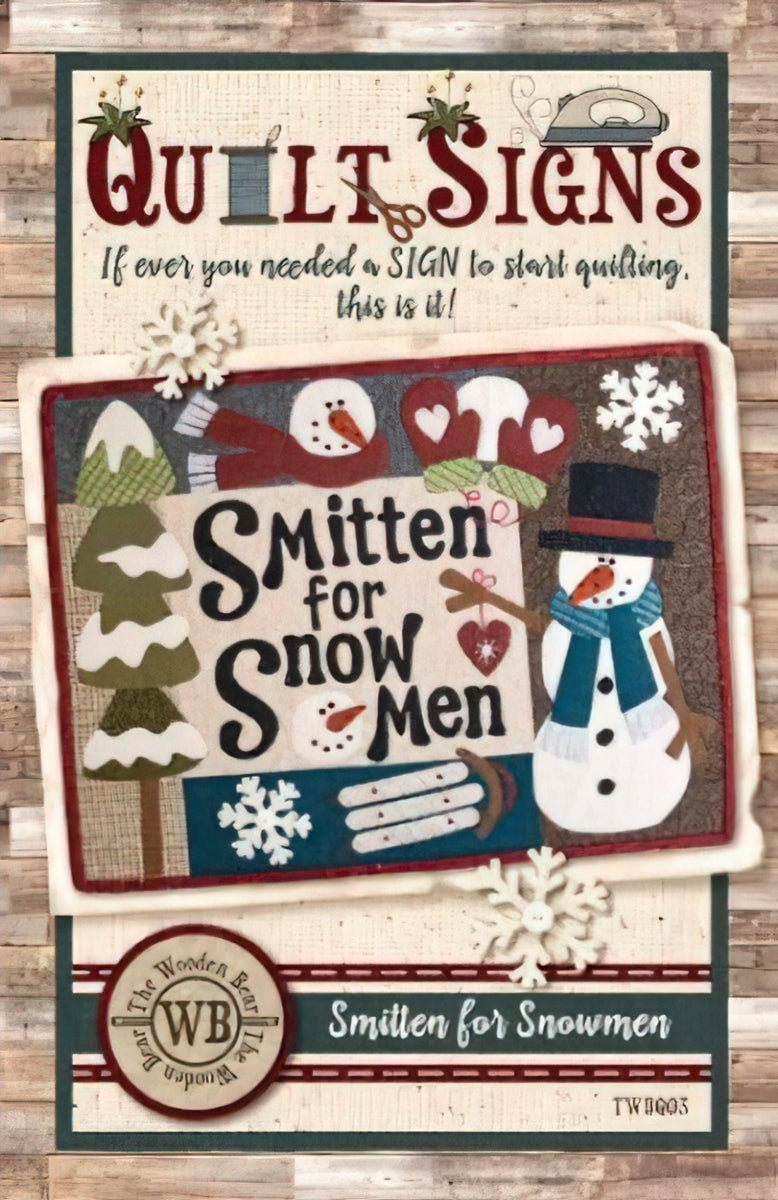 Smitten for Snowmen Quilt Sign by The Wooden Bear