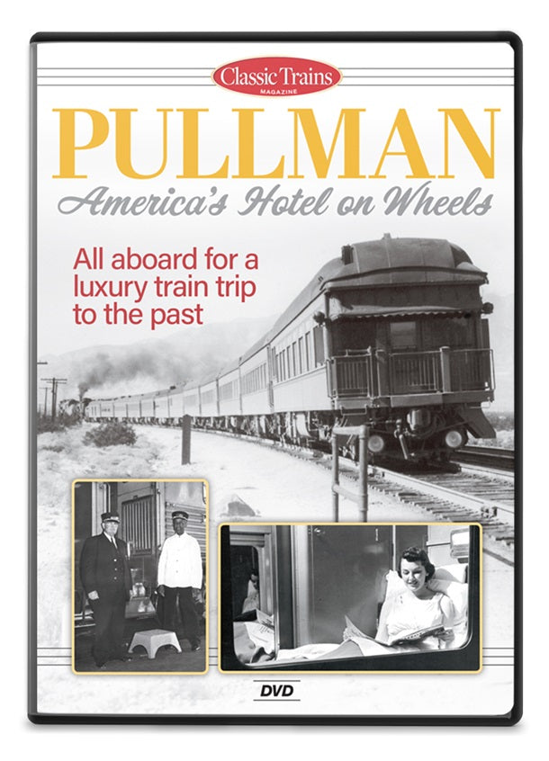 Kalmbach 15369 Classic Trains Pullman - America's Hotel on Wheels